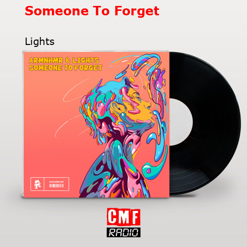 Someone To Forget – Lights