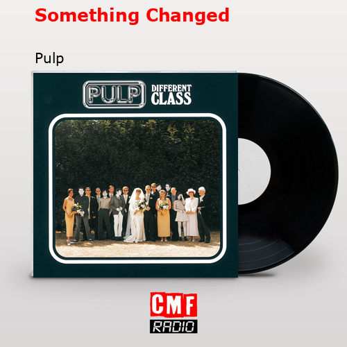 final cover Something Changed Pulp