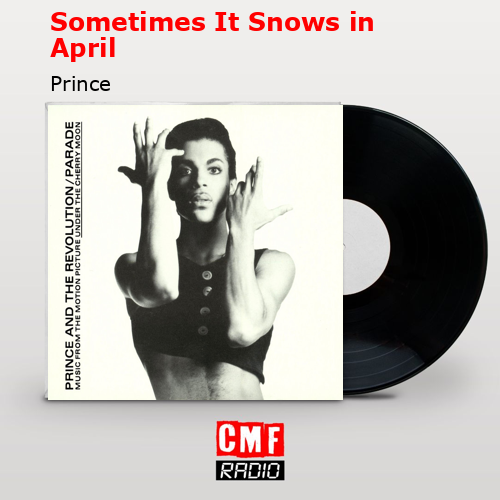 final cover Sometimes It Snows in April Prince