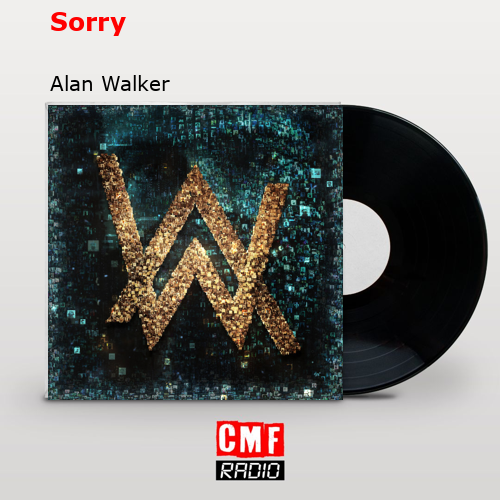 Sorry – Alan Walker