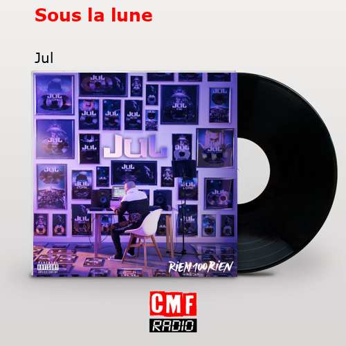 Sous la lune – Jul