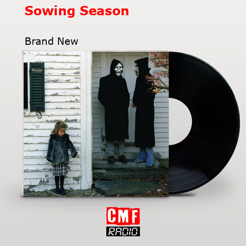 Sowing Season – Brand New