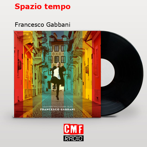 Spazio tempo – Francesco Gabbani