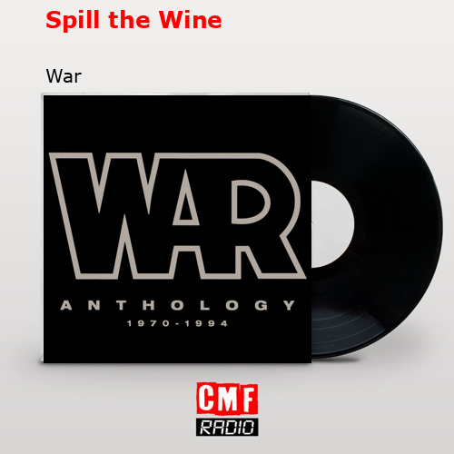 Spill the Wine – War
