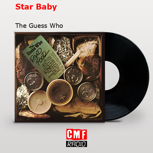 Star Baby – The Guess Who
