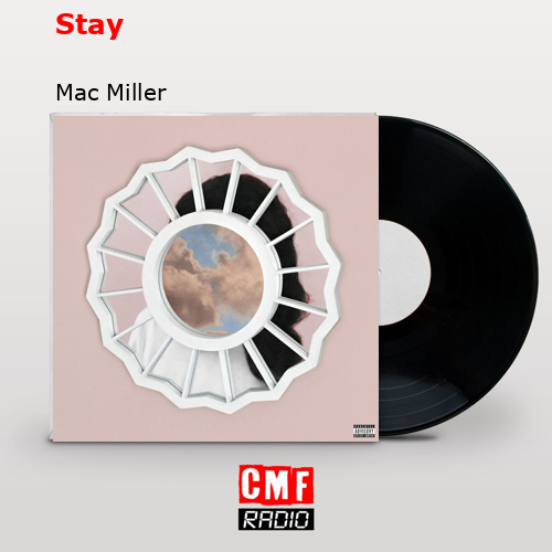 final cover Stay Mac Miller