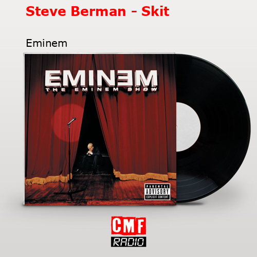 Steve Berman – Skit – Eminem