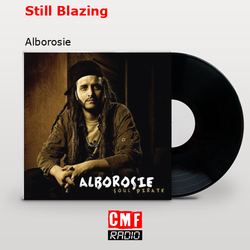 Still Blazing – Alborosie