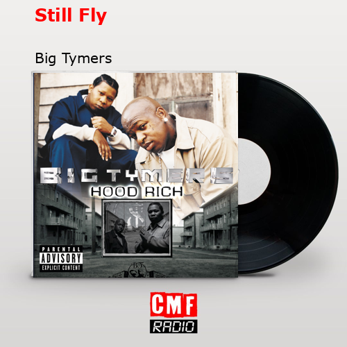 final cover Still Fly Big Tymers