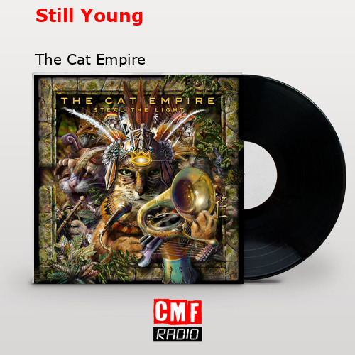 final cover Still Young The Cat Empire