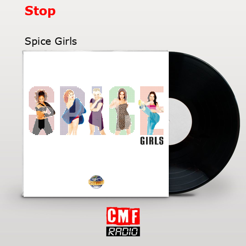 Stop – Spice Girls
