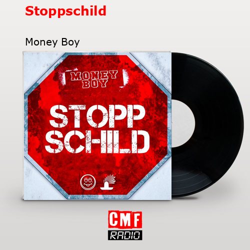 Stoppschild – Money Boy