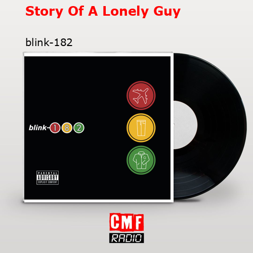 Story Of A Lonely Guy – blink-182