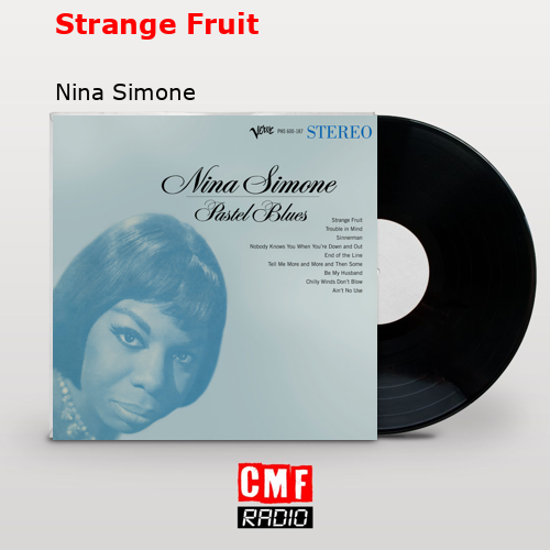 Strange Fruit – Nina Simone