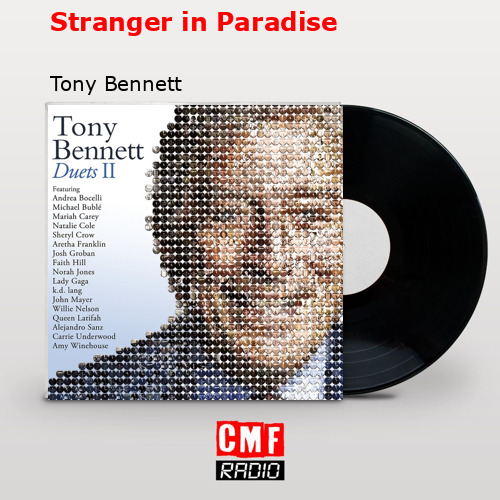Stranger in Paradise – Tony Bennett