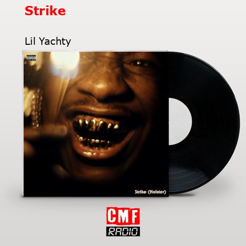 Strike – Lil Yachty