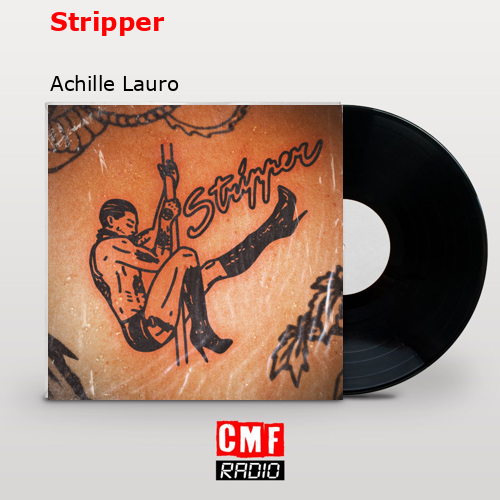 Stripper – Achille Lauro