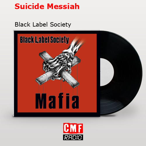 Suicide Messiah – Black Label Society