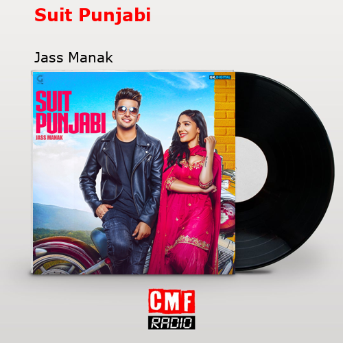 Suit Punjabi – Jass Manak