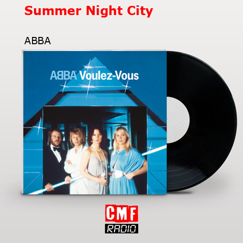 Summer Night City – ABBA