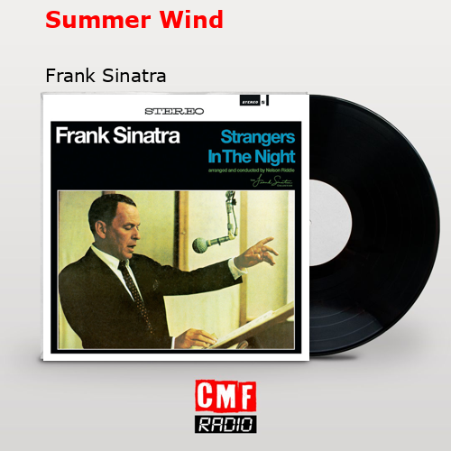 Summer Wind – Frank Sinatra