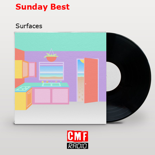 Sunday Best – Surfaces