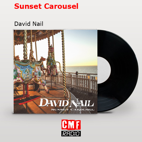 final cover Sunset Carousel David Nail