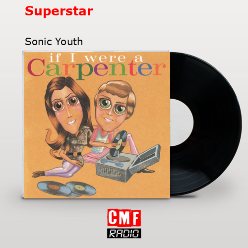 Superstar – Sonic Youth
