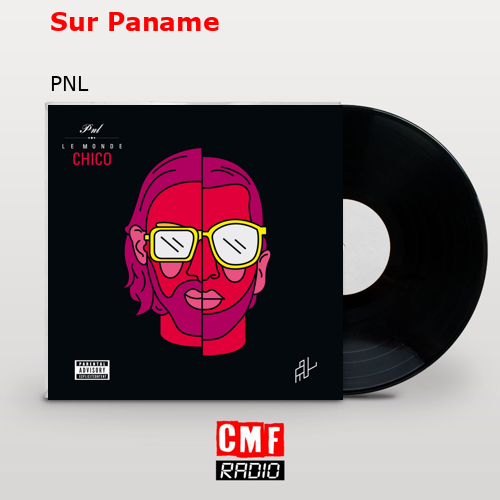 Sur Paname – PNL