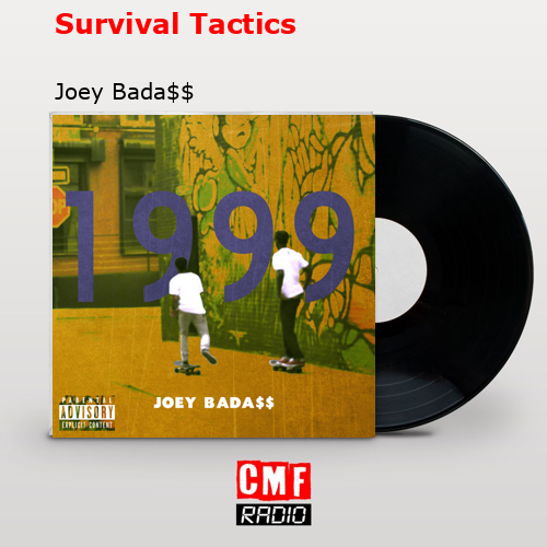 Survival Tactics – Joey Bada$$