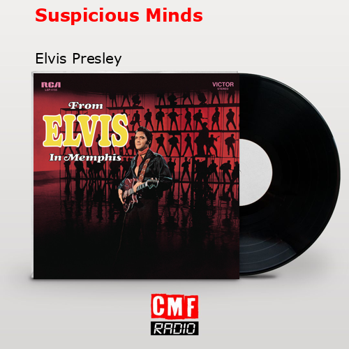 final cover Suspicious Minds Elvis Presley