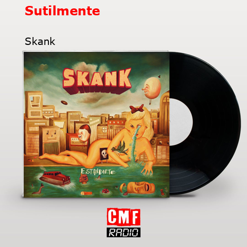 Sutilmente – Skank