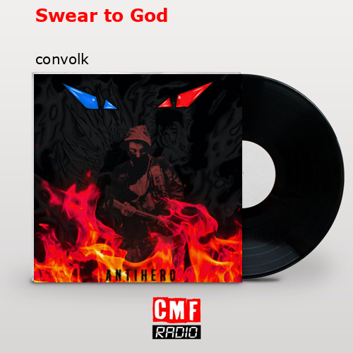 Swear to God – convolk