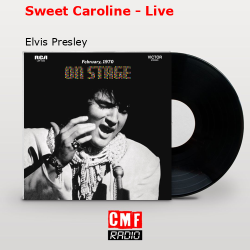 final cover Sweet Caroline Live Elvis Presley