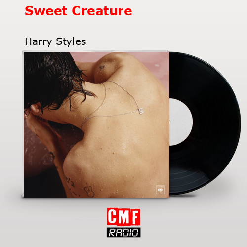 Sweet Creature – Harry Styles