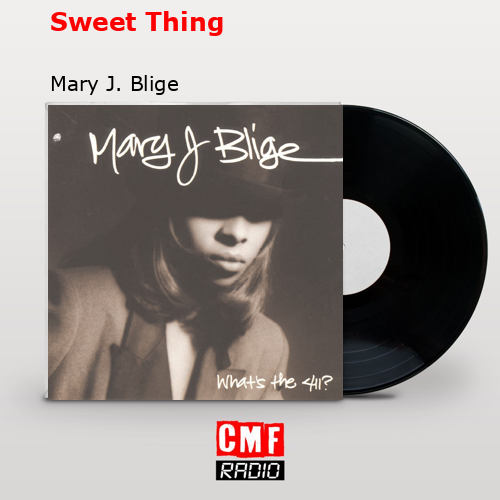 final cover Sweet Thing Mary J. Blige