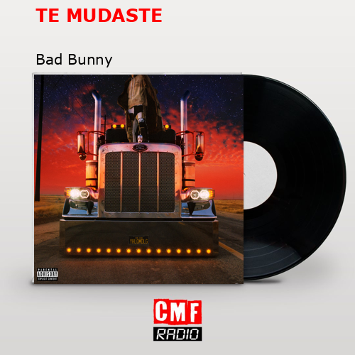 final cover TE MUDASTE Bad Bunny