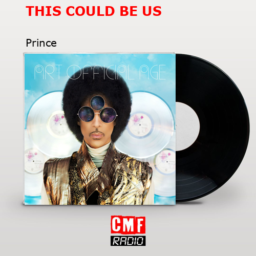 THIS COULD BE US – Prince