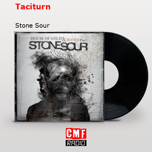 Taciturn – Stone Sour