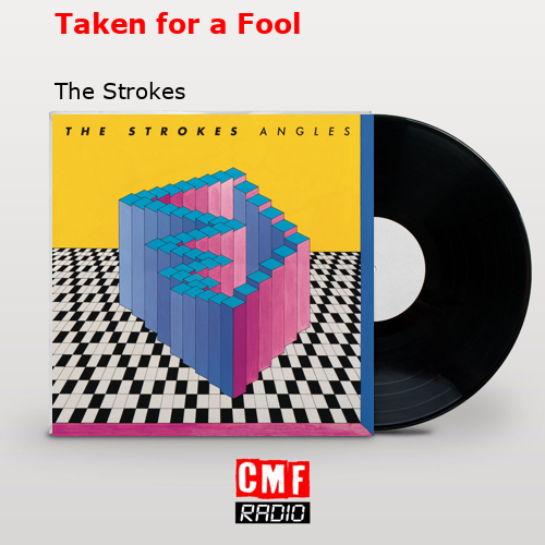 final cover Taken for a Fool The Strokes