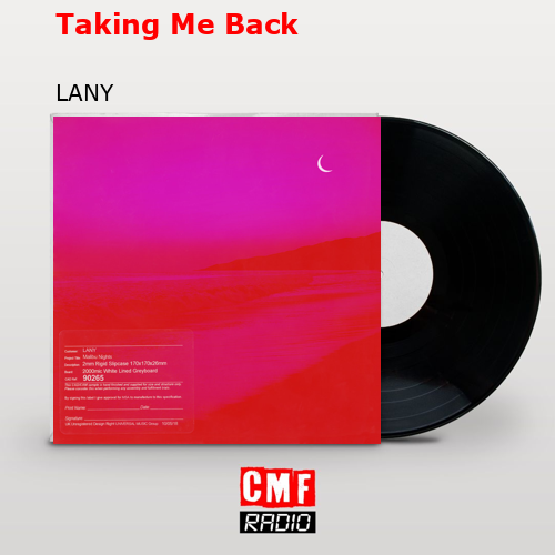 Taking Me Back – LANY