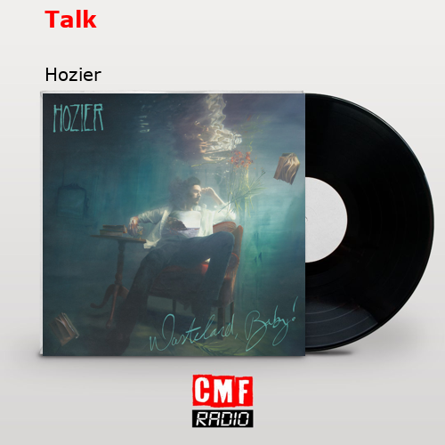 Talk – Hozier