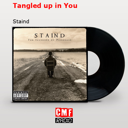 Tangled up in You – Staind