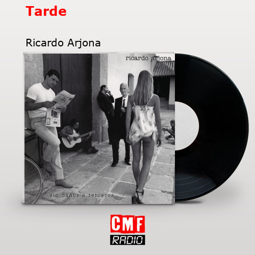 final cover Tarde Ricardo Arjona