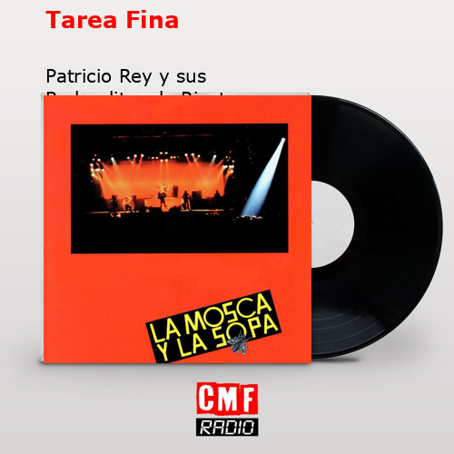 Tarea Fina – Patricio Rey y sus Redonditos de Ricota