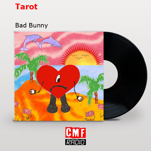 Tarot – Bad Bunny