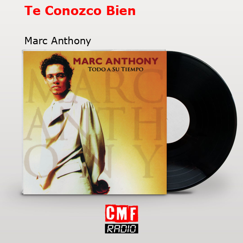 final cover Te Conozco Bien Marc Anthony