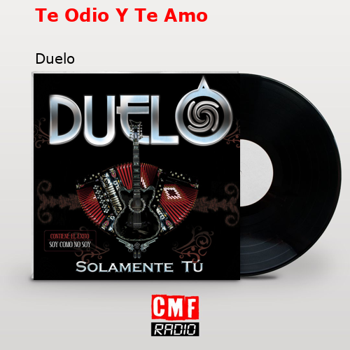 Te Odio Y Te Amo – Duelo