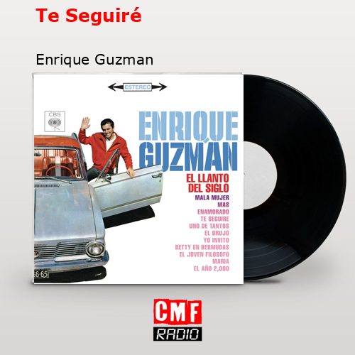 Te Seguiré – Enrique Guzman
