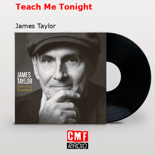 final cover Teach Me Tonight James Taylor